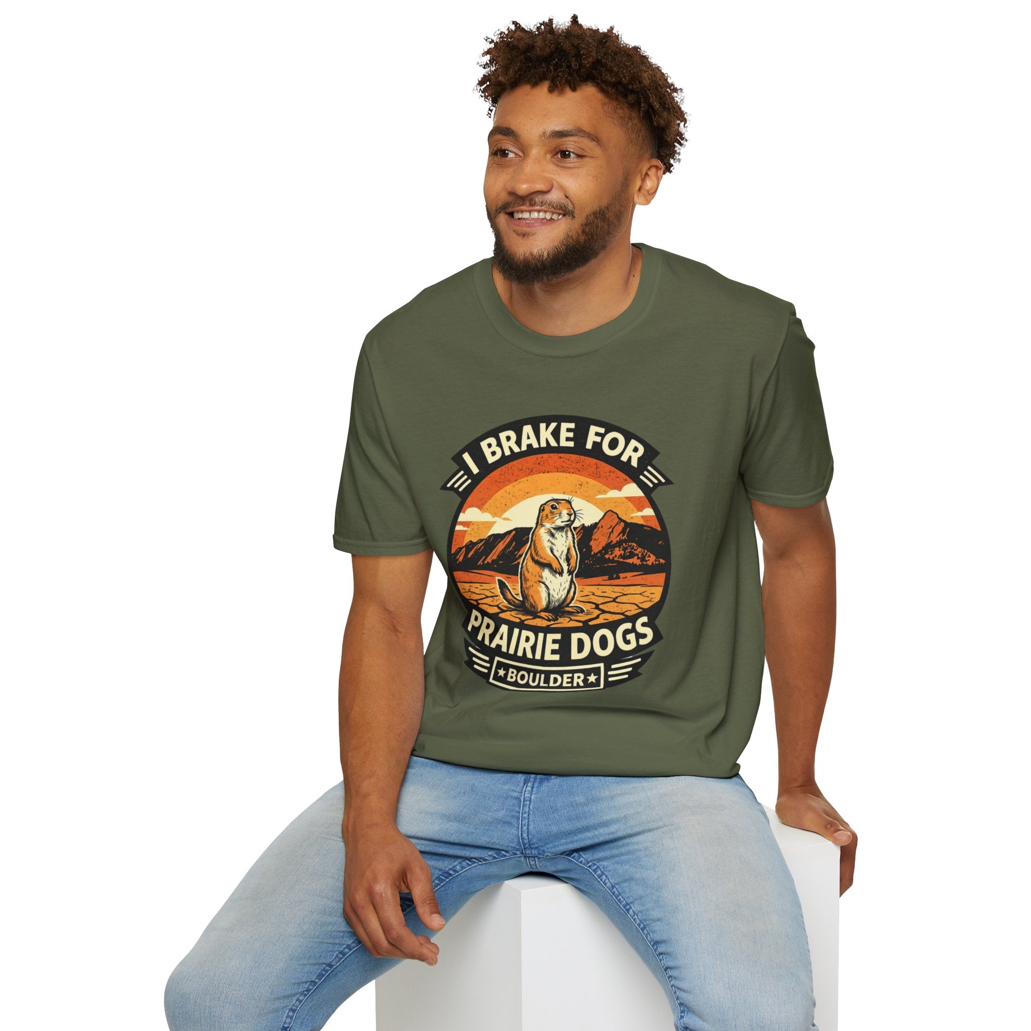 I Brake for Prairie Dogs Boulder, CO T-Shirt
