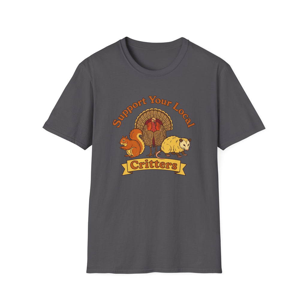 Support Your Local Critters T-Shirt