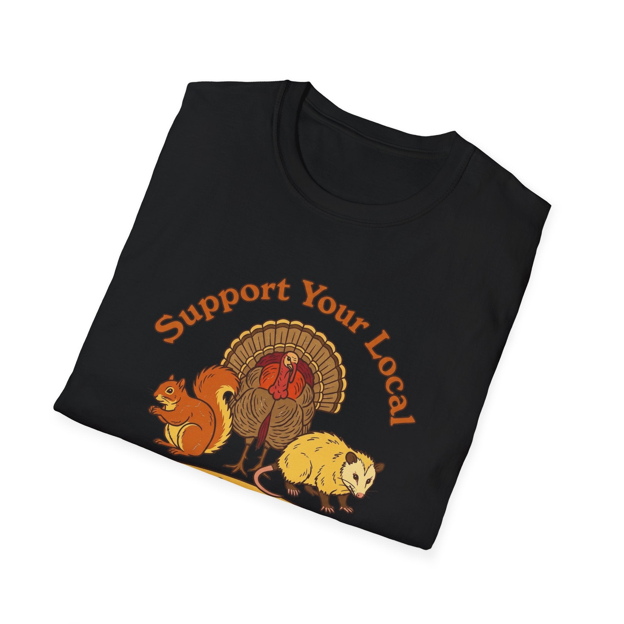 Support Your Local Critters T-Shirt