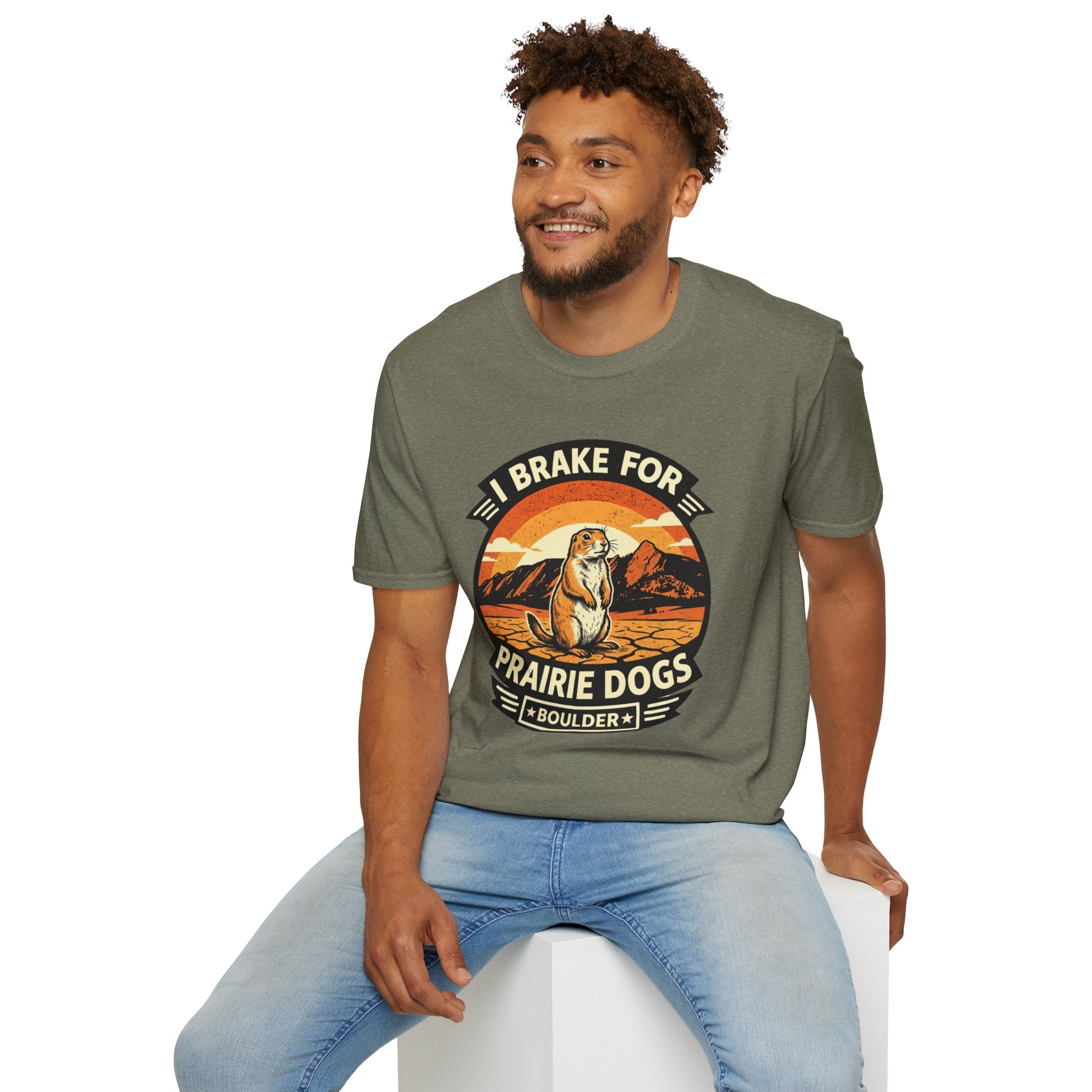 I Brake for Prairie Dogs Boulder, CO T-Shirt