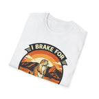 I Brake for Prairie Dogs Boulder, CO T-Shirt